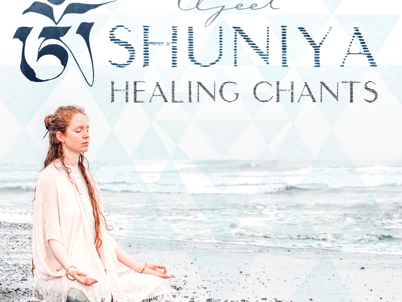 Shuniya: Healing Chants