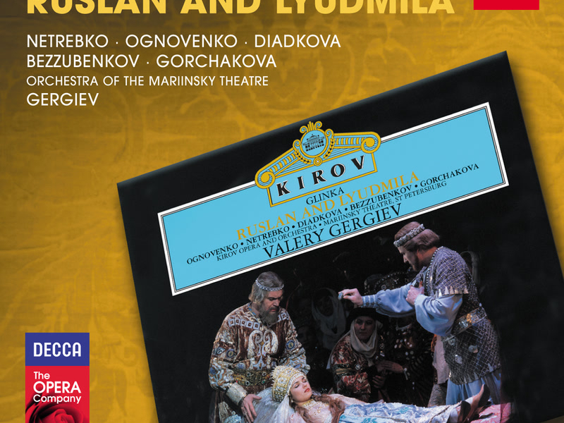 Glinka: Ruslan and Lyudmila