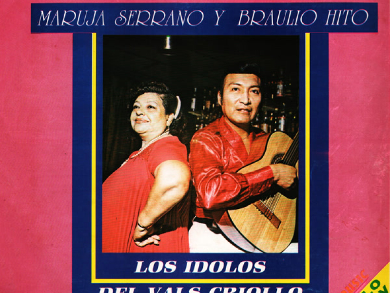 Criollísimo Vol. 2 - Los Ídolos del Vals Criollo