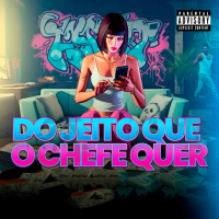 DO JEITO QUE O CHEFE QUER (Single)