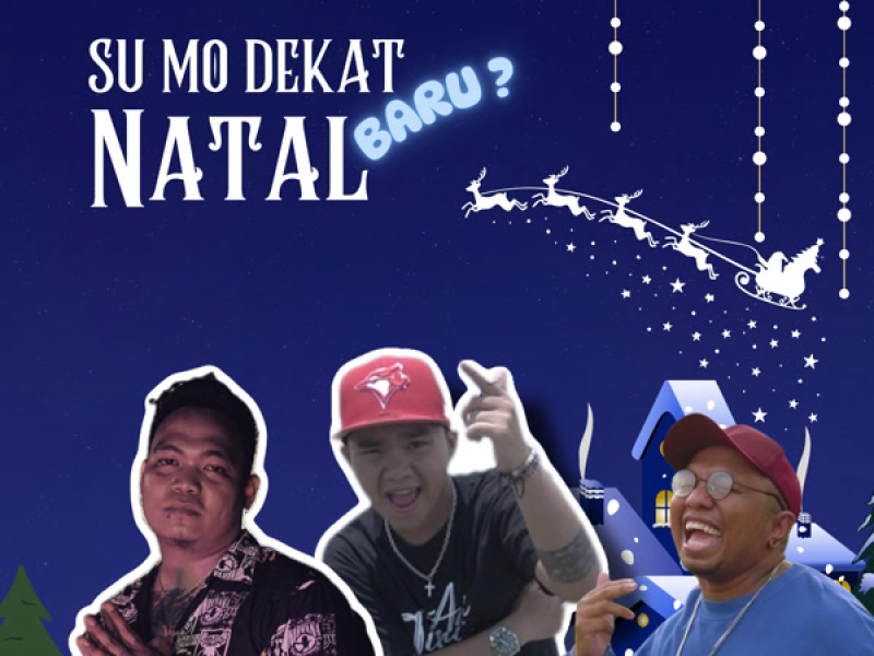SU MO DEKAT NATAL BARU? (Single)