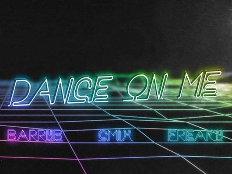 Dance On Me (Single)