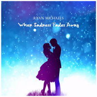 When Sadness Fades Away (Single)