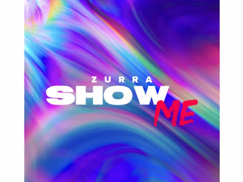 Show Me (Single)