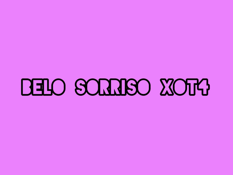 Belo Sorriso Xot4 (Single)
