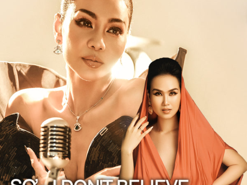 Sợ & I Don’t Believe (Single)