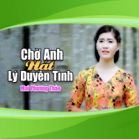 Chờ Anh Hát Lý Duyên Tình (Single)