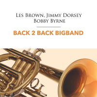 Back 2 Back Big Band Volume 3
