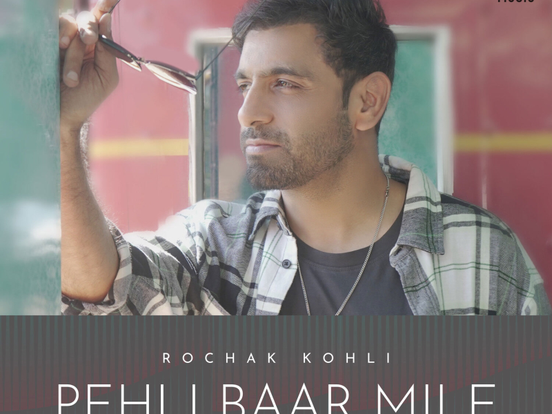 Pehli Baar Mile (Single)