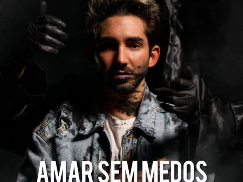 Amar Sem Medos (Single)