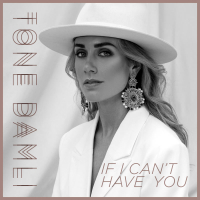 If I Can't Have You (Single)