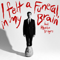 I felt a Funeral, in my Brain (Single)