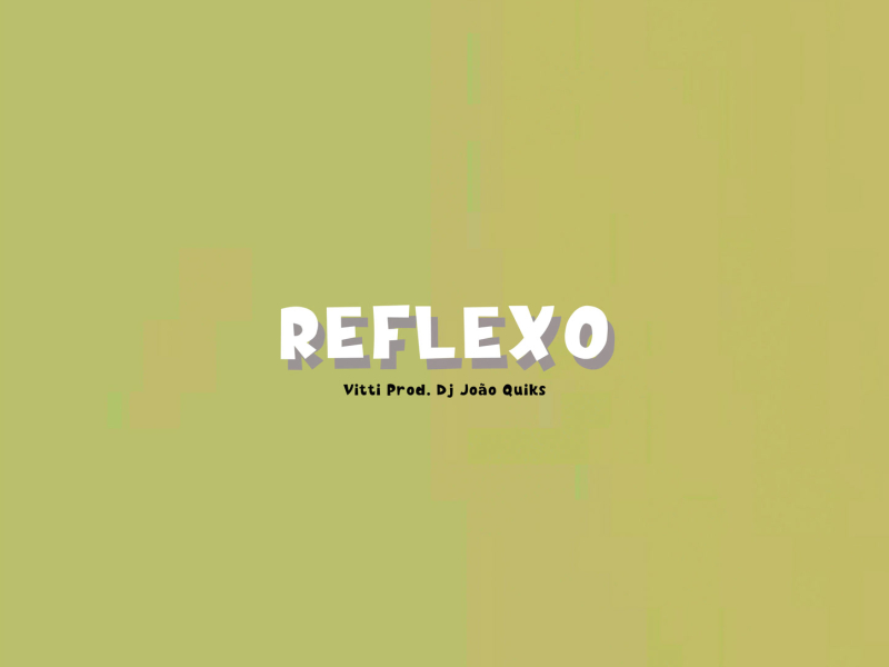REFLEXO (Single)