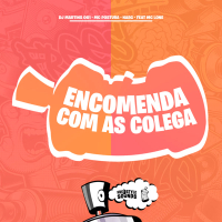 Encomenda Com As Colega (Single)