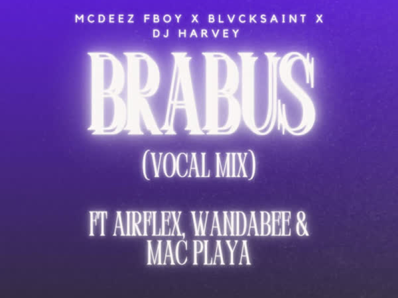 BRABUS (VOCAL MIX) (Single)