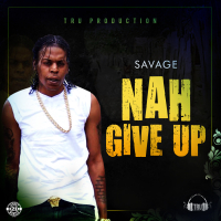 Nah Give Up (Single)