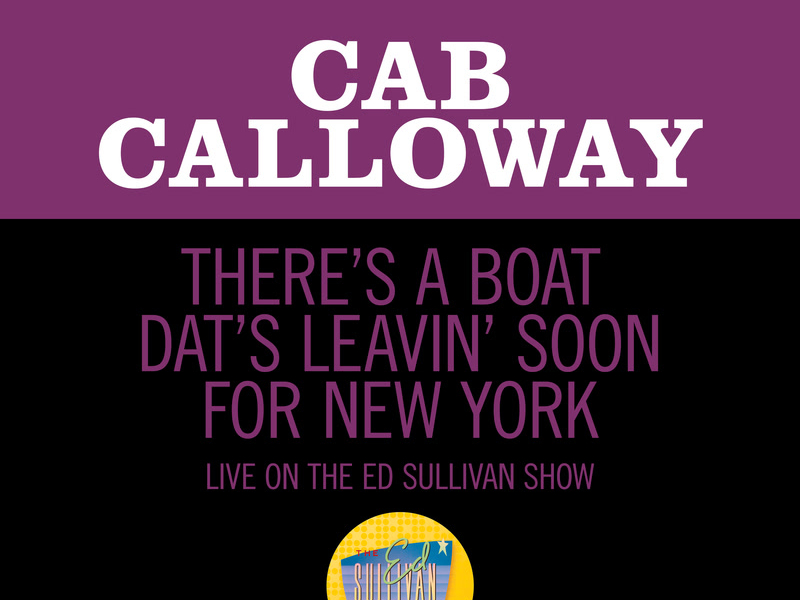 There’s A Boat Dat’s Leavin’ Soon For New York (Live On The Ed Sullivan Show, June 20, 1965) (Single)