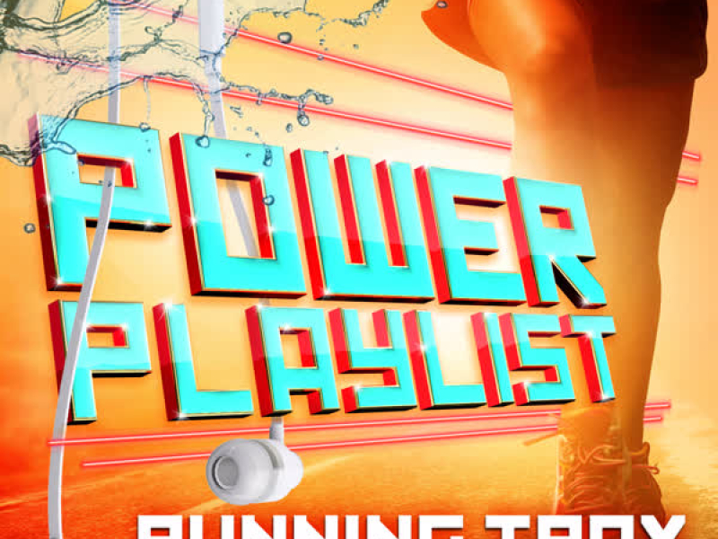 Power Playlist Running Trax