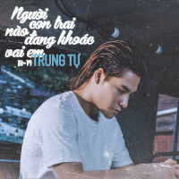 Người Con Trai Nào Đang Khoác Vai Em (Single)