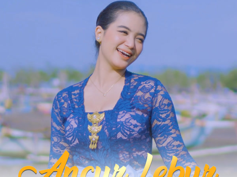 Ancur Lebur (Single)
