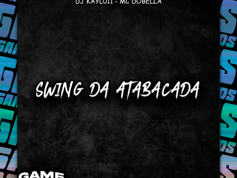 Swing Da Atabacada (Single)