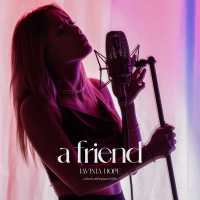 A Friend #allesgutebeginntmitdir (Single)