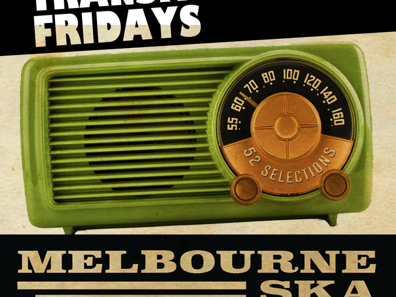 Transmission Friday’s