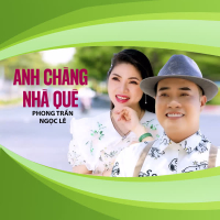Anh Chàng Nhà Quê (Single)