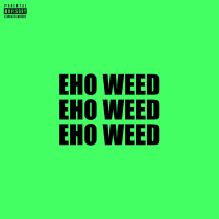 Eho Weed (Single)