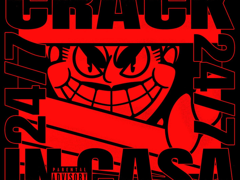 Crack In Casa 24/7 (Single)