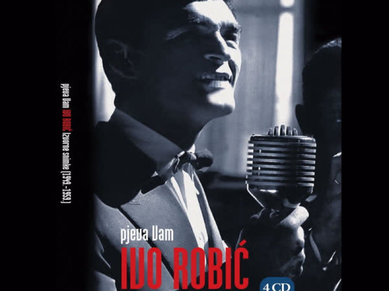 Ivo Robić - Izvorne Snimke 1949. - 1959.