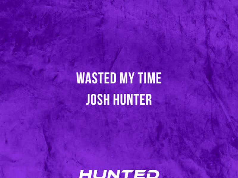 Wasted My Time (EP)
