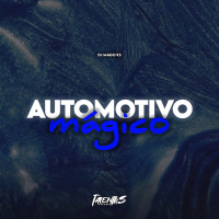 AUTOMOTIVO MAGICO (Single)