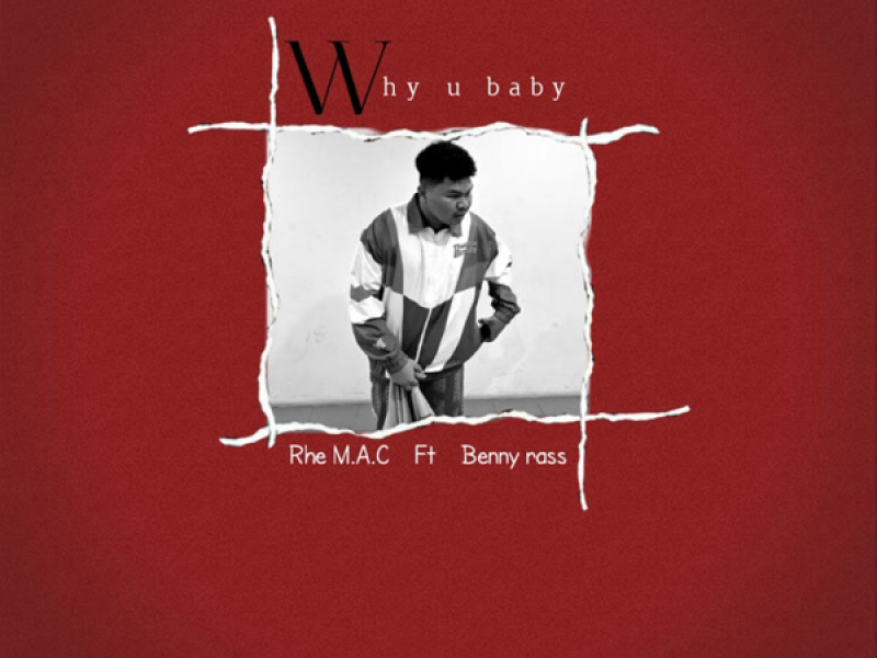 Why U Baby (Single)