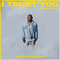 I Trust You (Radio Edit) (Single)