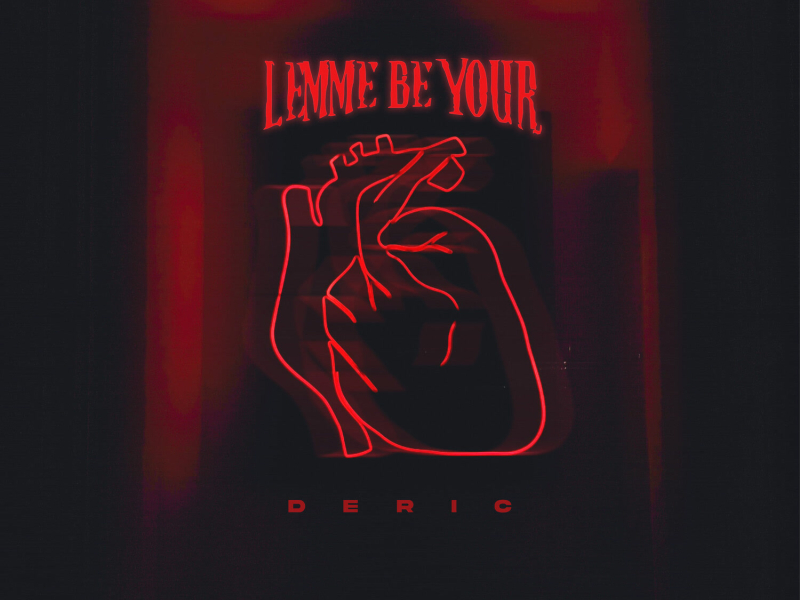 Lemme Be Your (Single)