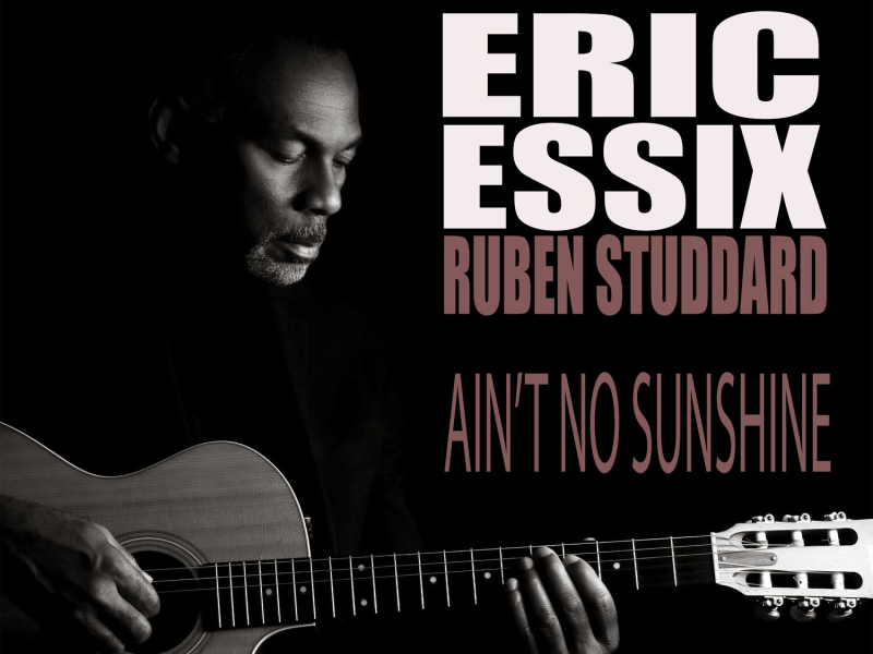 Ain't No Sunshine (Featuring Ruben Studdard) (Single)