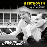 Beethoven Violin Sonatas Nos. 2, 4 & 9 „Kreutzer“ (Vol. 1)