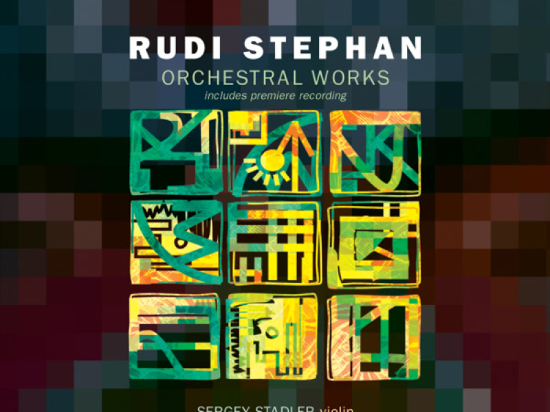 Stephan: Music for Violin and Orchestra & Music for Orchestra