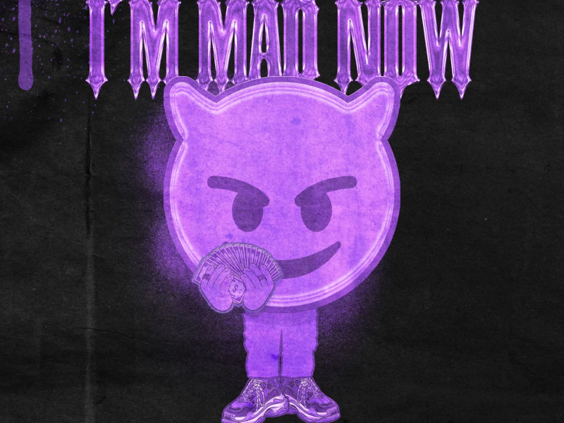 I'm Mad Now (Single)