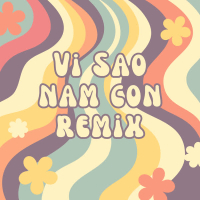 Vì Sao (Nam Con Remix) (Single)