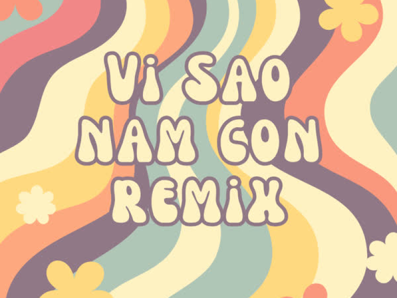 Vì Sao (Nam Con Remix) (Single)