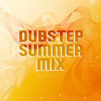 Dubstep Summer Mix