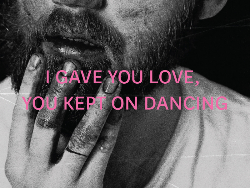 I Gave You Love, You Kept On Dancing (Single)