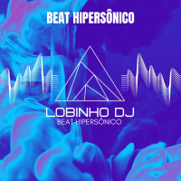 BEAT HIPERSÔNICO (Single)