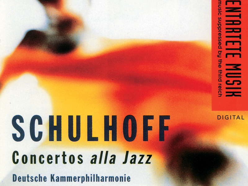 Schulhoff: Concertos alla Jazz