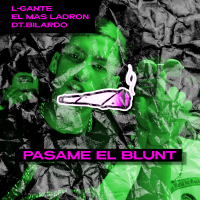 Pasame el Blunt (Single)