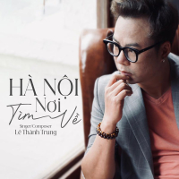 Hà Nội Nơi Tìm Về (Single)