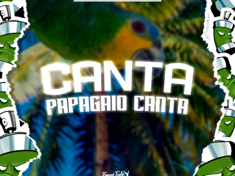 Canta Papagaio Canta (Single)