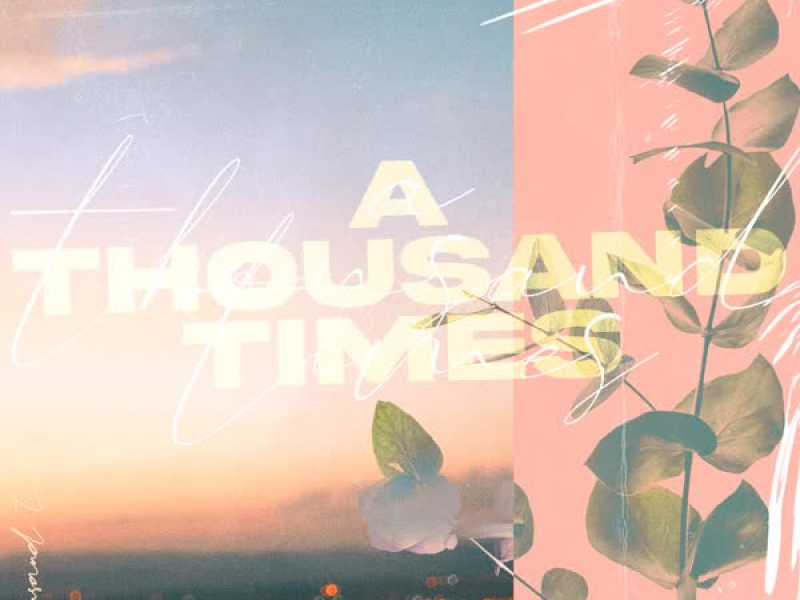 A Thousand Times (Single)